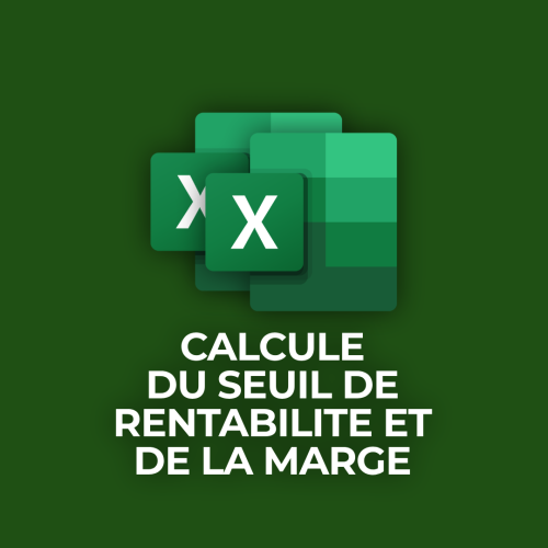 Bundle - Excel Calcul de la marge + Calcul du seuil de rentabilité